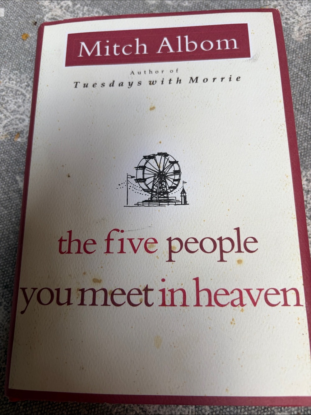 The Five People You Meet in Heaven - White and Burgundy Cover